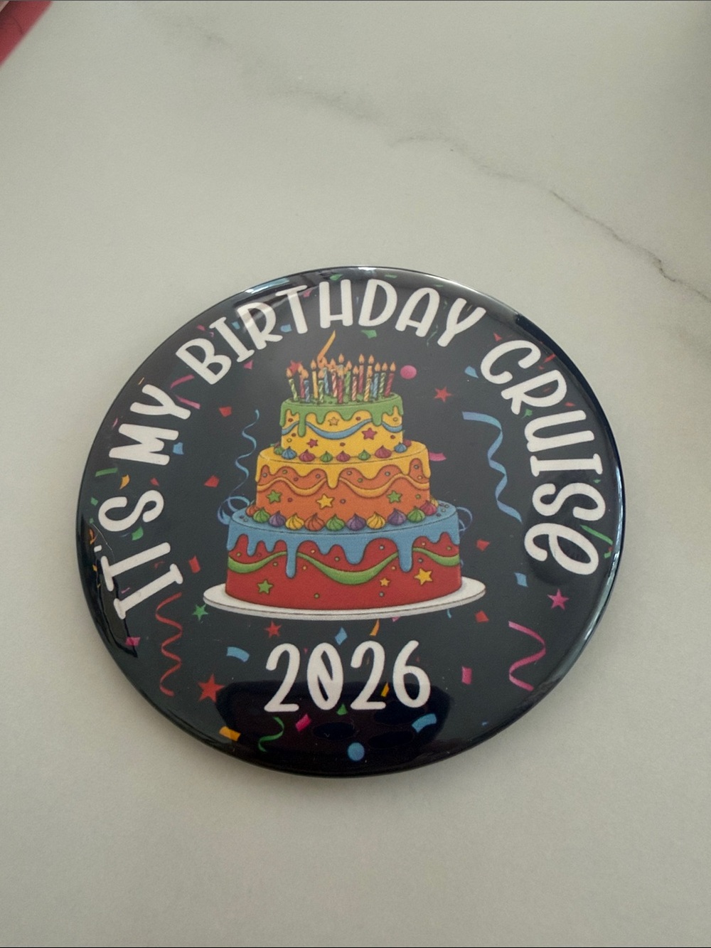 Birthday Cruise 2026 Celebration Button - Black with Colorful Cake